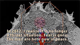 In 2012 fear is gone. The men are here now in peace.