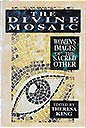 Book Cover: The Divine Mosaic. Nancy James' article, 1994